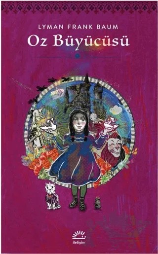 Oz Büyücüsü – Lyman Frank Baum – İletişim Yayınevi kitap kapağı