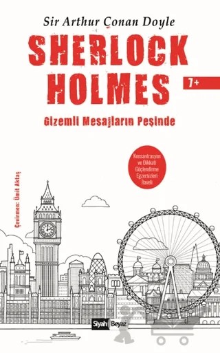 Sherlock Holmes - Gizemli Mesajların Peşinde – Sir Arthur Conan Doyle – Siyah Beyaz Yayınları kitap kapağı