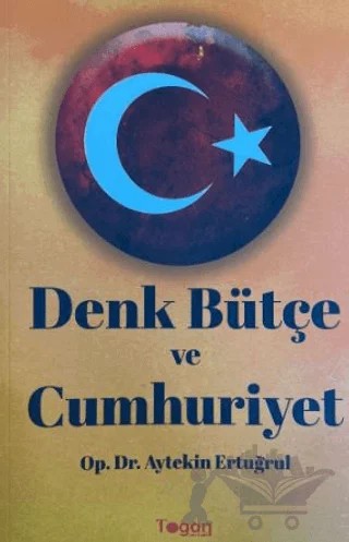 Denk Bütçe ve Cumhuriyet – Aytekin Ertuğrul – Togan Yayıncılık kitap kapağı