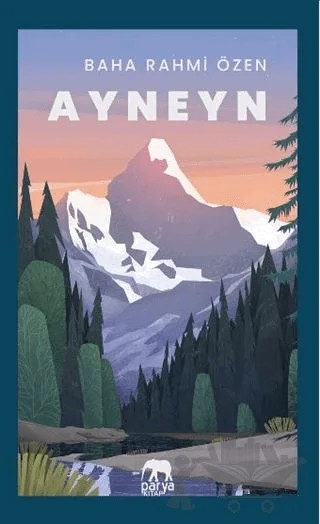 Ayneyn – Baha Rahmi Özen – Parya Kitap kitap kapağı
