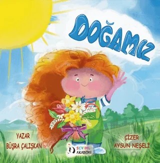 Doğamız – Büşra Çalışkan – Sevimli Akademi kitap kapağı