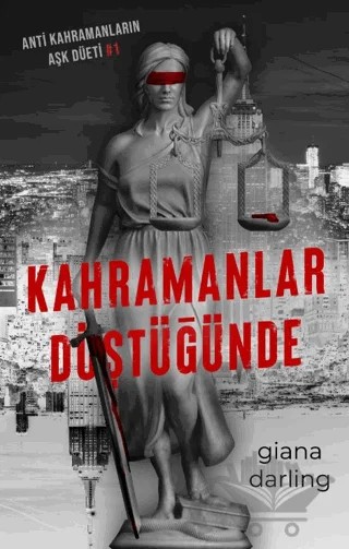 Kahramanlar Düştüğünde – Giana Darling – Lapis Kitap kitap kapağı