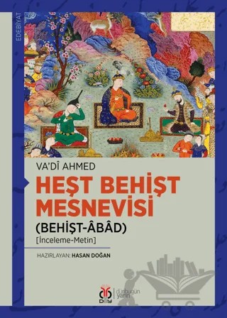 Heşt Behişt Mesnevisi (Behişt-Abad) – Vadi Ahmed – DBY Yayınları kitap kapağı
