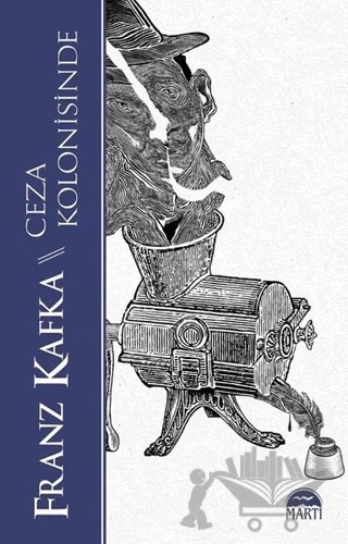 Ceza Kolonisinde – Franz Kafka – Martı Yayınları kitap kapağı