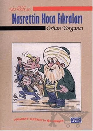 Şiir Diliyle Nasrettin Hoca Fıkraları – Orhan Yorgancı – Parıltı Yayınları kitap kapağı