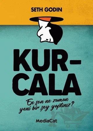 Kurcala – Seth Godin – MediaCat Kitapları kitap kapağı