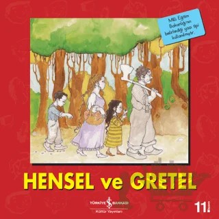 Hensel ve Gretel – Kolektif – İş Bankası Kültür Yayınları kitap kapağı
