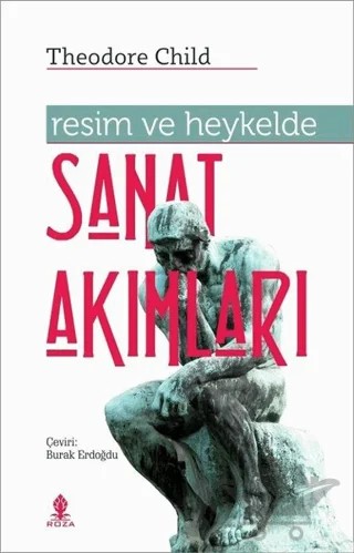 Resim ve Heykelde Sanat Akımları – Theodore Child – Roza Yayınevi kitap kapağı