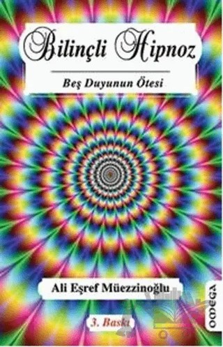 Bilinçli Hipnoz – Ali Eşref Müezzinoğlu – Omega kitap kapağı