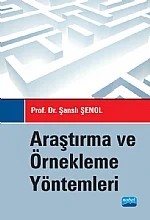 Araştırma ve Örnekleme Yöntemleri – Şanslı Şenol – Nobel Akademik Yayıncılık kitap kapağı