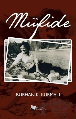 Müfide – Burhan K. Kurmalı – Karina Yayınevi kitap kapağı