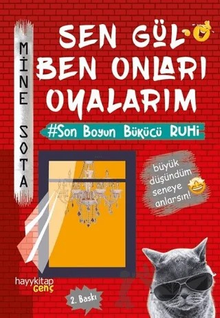 Sen Gül Ben Onları Oyalarım – Mine Sota – Hayykitap kitap kapağı