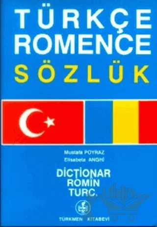Türkçe - Romence Sözlük / Dictionar Romin Turc. – Kolektif – Türkmen Kitabevi kitap kapağı