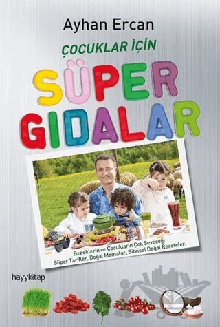 Çocuklar İçin Süper Gıdalar – Ayhan Ercan – Hayykitap kitap kapağı