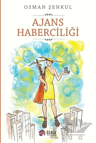 Ajans Haberciliği – Osman Şenkul – Scala Yayıncılık kitap kapağı