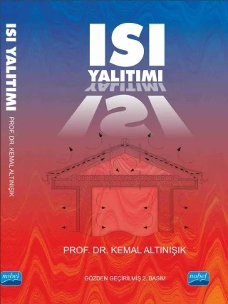 Isı Yalıtımı – Kemal Altınışık – Nobel Akademik Yayıncılık kitap kapağı