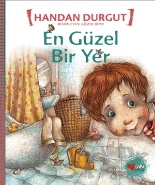 En Güzel Bir Yer – Handan Durgut – Can Çocuk Yayınları kitap kapağı