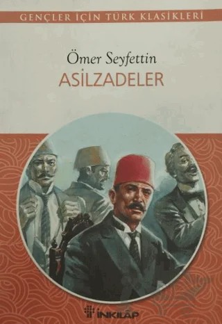 Asilzadeler – Ömer Seyfettin – İnkılap Kitabevi kitap kapağı
