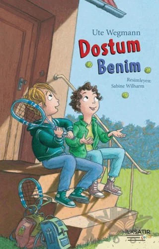 Dostum Benim – Ute Wegmann – İlksatır Yayınevi kitap kapağı