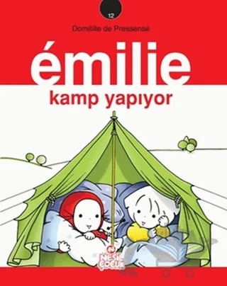 Emilie Kamp Yapıyor – Domitille de Pressense – Nesil Çocuk Yayınları kitap kapağı