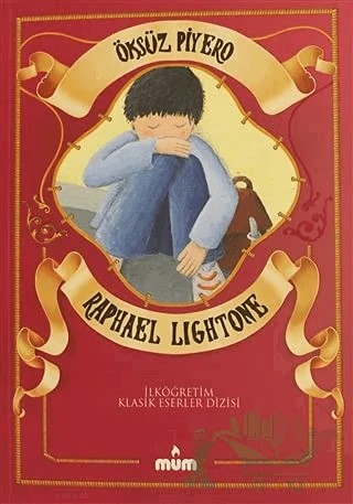 Öksüz Piyero – Raphael Lightone – Mum Yayınları kitap kapağı