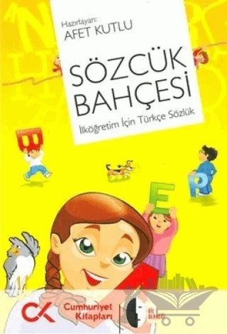 Sözcük Bahçesi – Afet Kutlu – Cumhuriyet Kitapları kitap kapağı