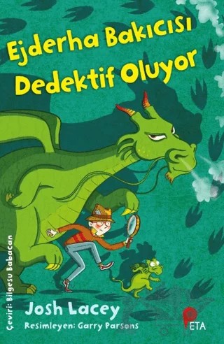 Ejderha Bakıcısı Dedektif Oluyor – Josh Lacey – Peta Kitap kitap kapağı