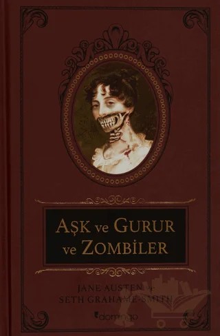 Aşk ve Gurur ve Zombiler – Jane Austen, Seth Grahame- Smith – Domingo Yayınevi kitap kapağı