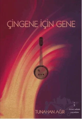 Çingene İçin Gene – Tunahan Ağır – İkinci Adam Yayınları kitap kapağı
