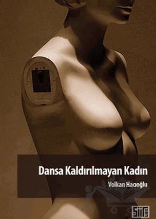 Dansa Kaldırılmayan Kadın – Volkan Hacıoğlu – Şiirden Yayıncılık kitap kapağı