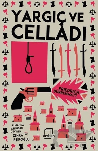 Yargıç ve Celladı – Friedrich Dürrenmatt – Dedalus Kitap kitap kapağı