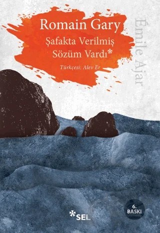 Şafakta Verilmiş Sözüm Vardı – Romain Gary – Sel Yayıncılık kitap kapağı