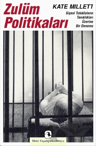 Zulüm Politikaları – Kate Millett – Metis Yayınları kitap kapağı
