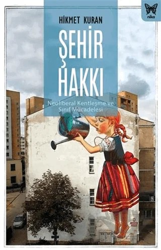 Şehir Hakkı – Hikmet Kuran – Nika Yayınevi kitap kapağı