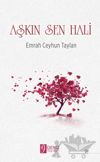 Aşkın Sen Hali – Emrah Ceyhun Taylan – Deniz Yayınevi kitap kapağı