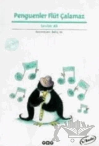 Penguenler Flüt Çalamaz – Sevim Ak – Yapı Kredi Yayınları kitap kapağı