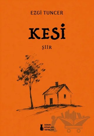 Kesi – Ezgi Tuncer – Sokak Kitapları Yayınları kitap kapağı