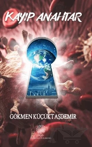 Kayıp Anahtar – Gökmen Küçüktaşdemir – Platanus Publishing kitap kapağı