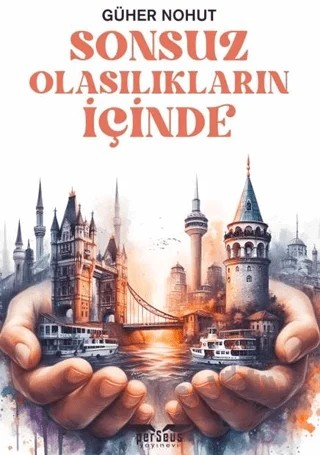 Sonsuz Olasılıkların İçinde – Güher Nohut – Perseus kitap kapağı