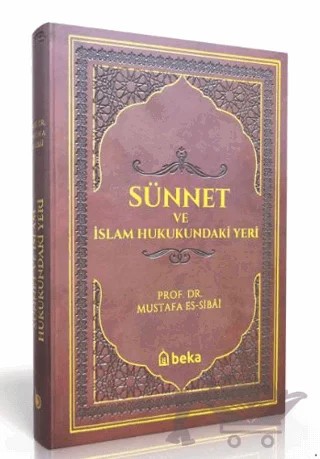 Sünnet ve İslam Hukukundaki Yeri - Termo Deri - Bordo – Mustafa Es-Sibâî – Beka Yayınları kitap kapağı
