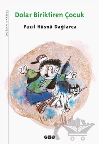 Dolar Biriktiren Çocuk – Fazıl Hüsnü Dağlarca – Yapı Kredi Yayınları kitap kapağı
