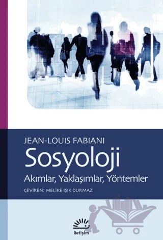 Sosyoloji – Jean - Louis Fabiani – İletişim Yayınevi kitap kapağı