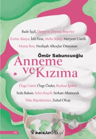 Anneme ve Kızıma – Ömür Sabuncuoğlu – İnkılap Kitabevi kitap kapağı
