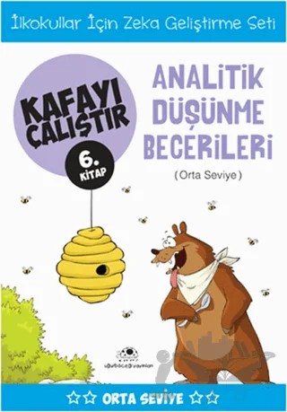 Analitik Düşünme Becerileri (Orta Seviye) - Kafayı Çalıştır 6 – Ahmet Bilal Yaprakdal – Uğurböceği Yayınları kitap kapağı