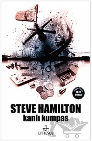 Kanlı Kumpas – Steve Hamilton – Ephesus Yayınları kitap kapağı