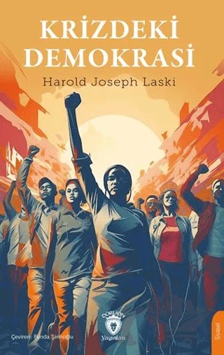 Krizdeki Demokrasi – Harold Joseph Laski – Dorlion Yayınları kitap kapağı