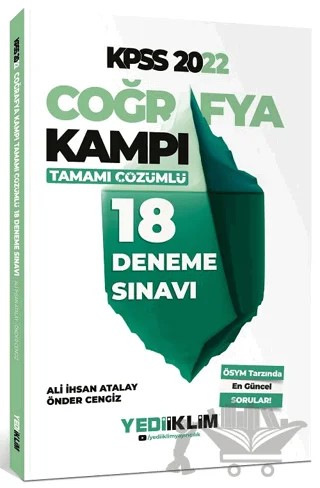2022 KPSS Coğrafya Kampı Tamamı Çözümlü 18 Deneme Sınavı – Ali İhsan Atalay, Önder Cengiz – Yediiklim Yayınları kitap kapağı