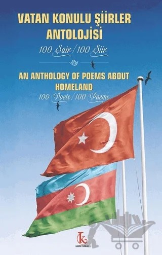 Vatan Konulu Şiirler Antolojisi 100 Şair / 100 Şiir – Mehmet Nuri Parmaksız – Kamutay Yayınları kitap kapağı