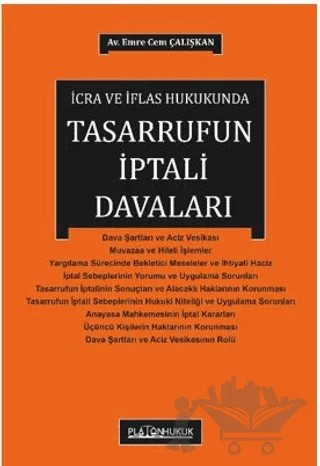 İcra ve İflas Hukukunda Tasarrufun İptali Davası – Emre Cem Çalışkan – Platon Hukuk kitap kapağı