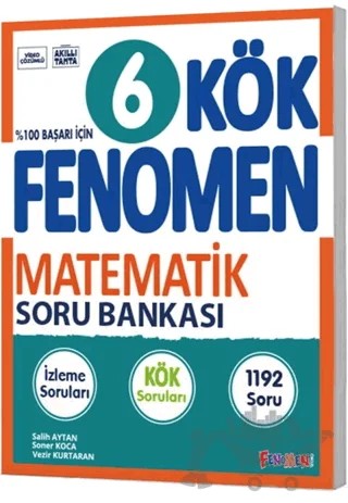 6. Sınıf Matematik KÖK Soru Bankası – Salih Aytan, Soner Koca, Vezir Kurtaran – Fenomen Yayınları kitap kapağı